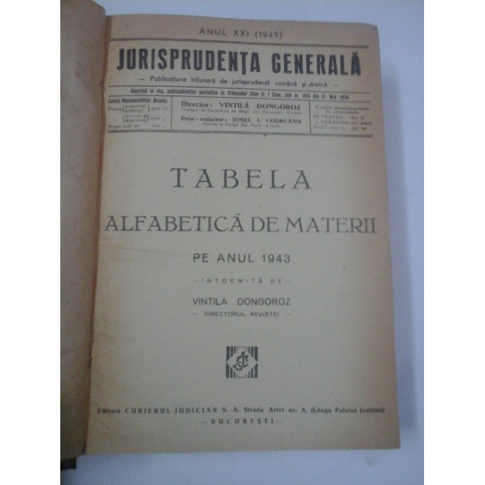 JURISPRUDENTA GENERALA - 1943 (publicatiune trilunara de jurisprudenta romana si straina) JURISPRUDENTA GENERALA - 1943 (publicatiune trilunara de jurisprudenta romana si straina)